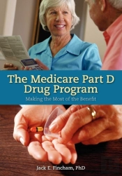 The Medicare Part D Drug Program: Making The Most Of The Benefit
