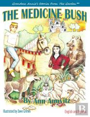 The Medicine Bush