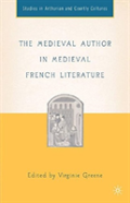 The Medieval Author In Medieval French Literature