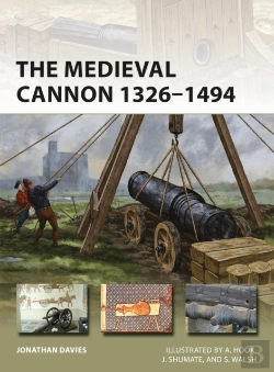 Bertrand.pt - The Medieval Cannon 1326â€“1494