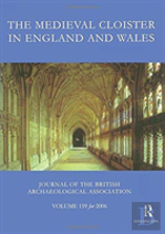 The Medieval Cloister In England And Wales