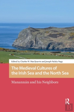 Bertrand.pt - The Medieval Cultures Of The Irish Sea And The North Sea