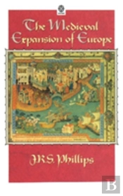 The Medieval Expansion Of Europe