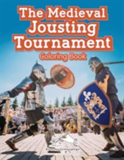 Bertrand.pt - The Medieval Jousting Tournament Coloring Book