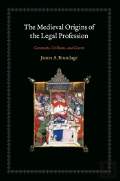 The Medieval Origins Of The Legal Profession