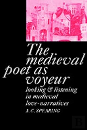 The Medieval Poet As Voyeur