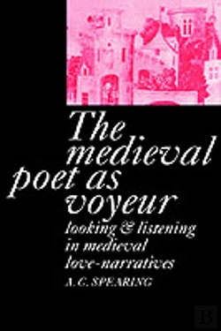 Bertrand.pt - The Medieval Poet As Voyeur