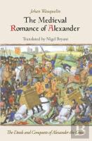 The Medieval Romance Of Alexander