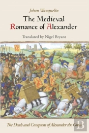 The Medieval Romance Of Alexander
