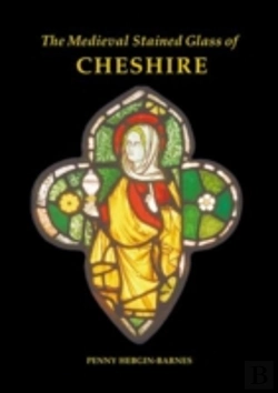 Bertrand.pt - The Medieval Stained Glass Of Cheshire