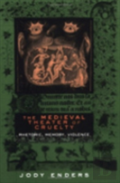The Medieval Theater Of Cruelty