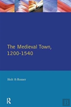 Bertrand.pt - The Medieval Town In England 1200-1540