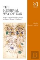 The Medieval Way Of War