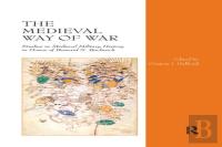 The Medieval Way Of War