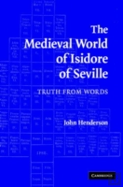 Bertrand.pt - The Medieval World Of Isidore Of Seville
