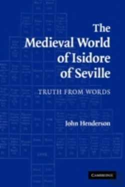 Bertrand.pt - The Medieval World Of Isidore Of Seville