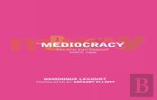 The Mediocracy