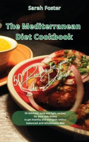 The Mediterranean Diet Cookbook - 50 Rec