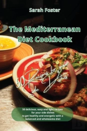 The Mediterranean Diet Cookbook - 50 Rec