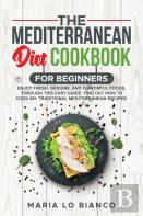 The Mediterranean Diet Cookbook For Beginners
