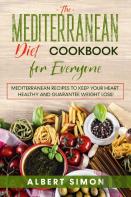 The Mediterranean Diet Cookbook For Everyone