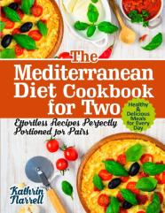 The Mediterranean Diet Cookbook For Two