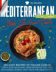 The Mediterranean Diet Cookbook - Italy On Your Table -