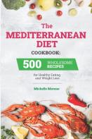 The Mediterranean Diet Cookbook