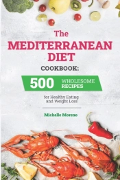 The Mediterranean Diet Cookbook