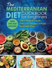 The Mediterranean Diet For Beginners