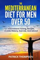 The Mediterranean Diet For Men  Over 50