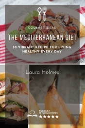 The Mediterranean Diet