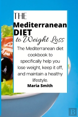 Bertrand.pt - The Mediterranean Diet To Weight Loss: T