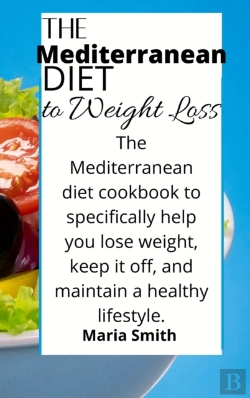 Bertrand.pt - The Mediterranean Diet To Weight Loss: T