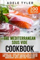 The Mediterranean Sous Vide Cookbook