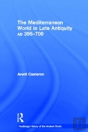 The Mediterranean World In Late Antiquity