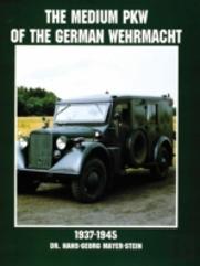 The Medium Pkw Of The German Wehrmacht 1937-1945