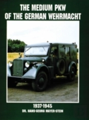 The Medium Pkw Of The German Wehrmacht 1937-1945