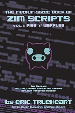 Bertrand.pt - The Medium-Sized Book Of Zim Scripts: Vol. 1: Pigs 'N' Waffles