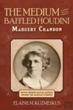 Bertrand.pt - The Medium Who Baffled Houdini