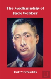 The Mediumship Of Jack Webber