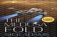 The Medusa Fold