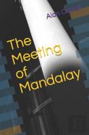The Meeting Of Mandalay