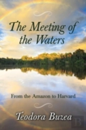 The Meeting Of The Waters: From The Amaz
