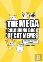 The Mega Coloring Book Of Cat Memes