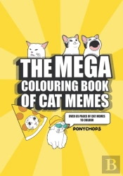 The Mega Coloring Book Of Cat Memes