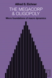 The Megacorp And Oligopoly