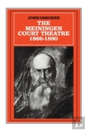 The Meiningen Court Theatre 1866â€“1890