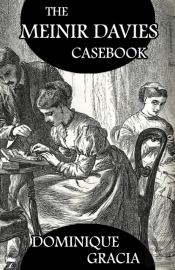 The Meinir Davies Casebook