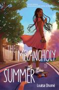 The Melancholy Of Summer